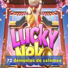 72 demonios de salomao